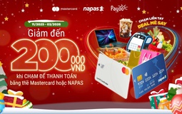 NAPAS, MASTERCARD và PAYOO triển khai chiến dịch khuyến mại toàn quốc, đẩy mạnh thanh toán không tiếp xúc