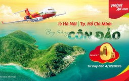 Bay Côn Đảo chỉ từ 0 đồng với “3 ngày vàng” siêu ưu đãi của Vietjet