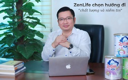 ZenLife  Hành trình xây dựng thương hiệu sữa Việt với tầm nhìn vì sức khỏe cộng đồng