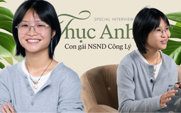 Thục Anh - con gái NSND Công Lý: Mình từng ước bố không phải người nổi tiếng