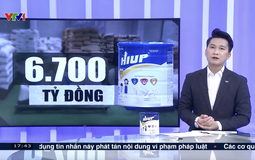 VTV "bóc" sữa giả HIUP: Giá xuất xưởng 87.800 đồng, bán ra 546.000 đồng/ lon, nhiều phụ huynh "bấm bụng" chi tiền
