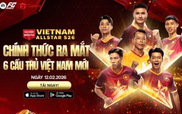 EA Sports FC Mobile Việt Nam đón Tết “đủ đầy” cùng dàn sao Việt