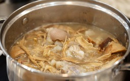 Nấu canh măng chớ bỏ qua 3 thao tác quan trọng: Măng mềm nhừ, mùi không hăng, nước canh trong