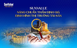SunValue khẳng định vai trò thẩm định giá trong chuẩn hóa thị trường tài sản