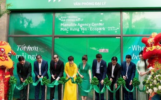 Manulife mở rộng mạng lưới tại Hưng Yên, tuyển dụng nhiều vị trí