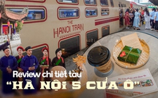 550k cho 3,5h trải nghiệm tàu "Hà Nội 5 cửa ô": Liệu có xứng đáng?