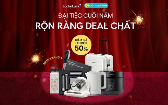 LocknLock x Điện Máy Xanh: Khai mở “Đại tiệc cuối năm – Rộn ràng deal chất”!